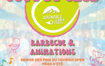 Fête du Grenoble Tennis Padel – Vendredi 28 juin