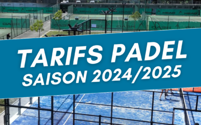 – TARIFS PADEL 2024/2025 –