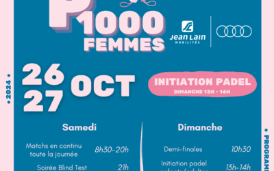 🎾 P1000 Femmes JEAN LAIN AUDI : La saison des grands évènements est lancée au Grenoble Tennis Padel ! 🎾