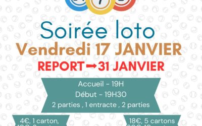 La grande soirée Loto reportée au 31 janvier !